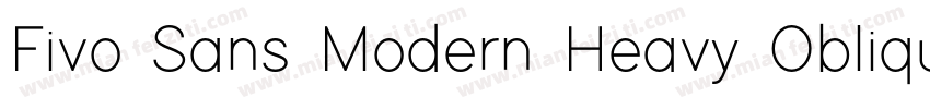 Fivo Sans Modern Heavy Oblique字体转换